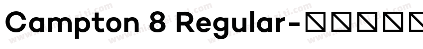 Campton 8 Regular字体转换